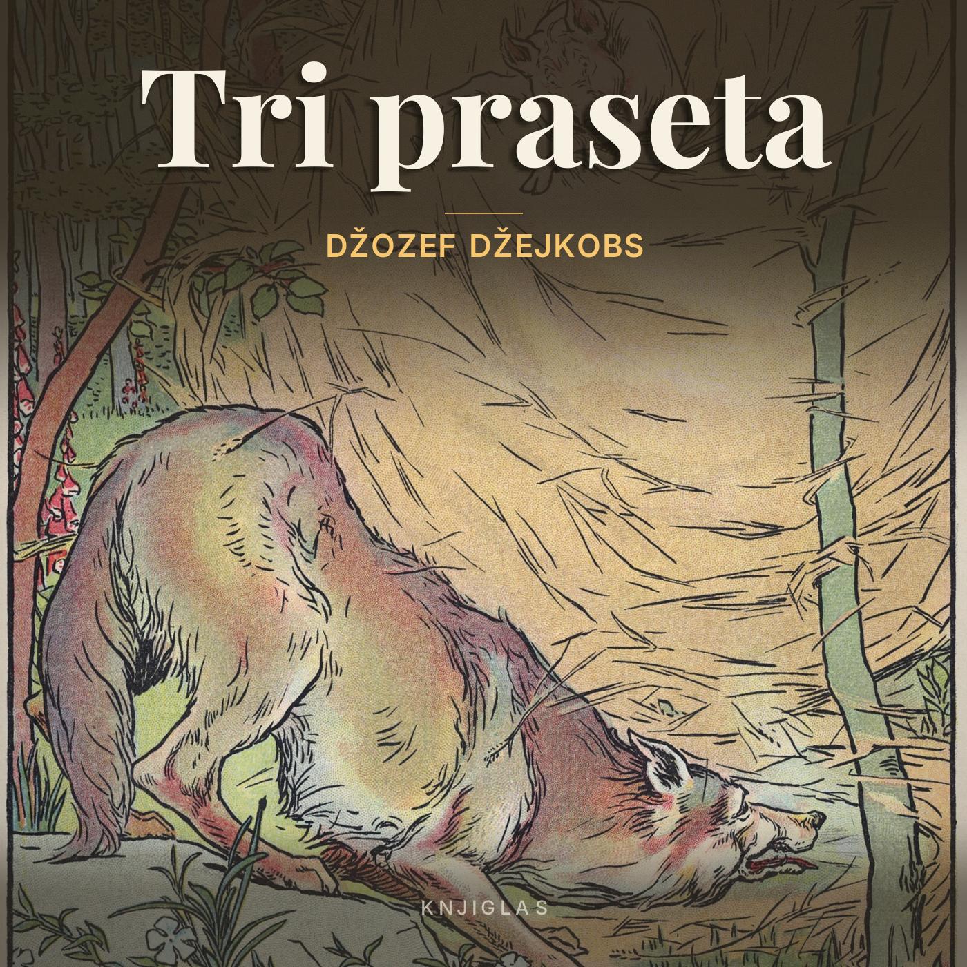 Tri praseta — Džozef Džejkobs