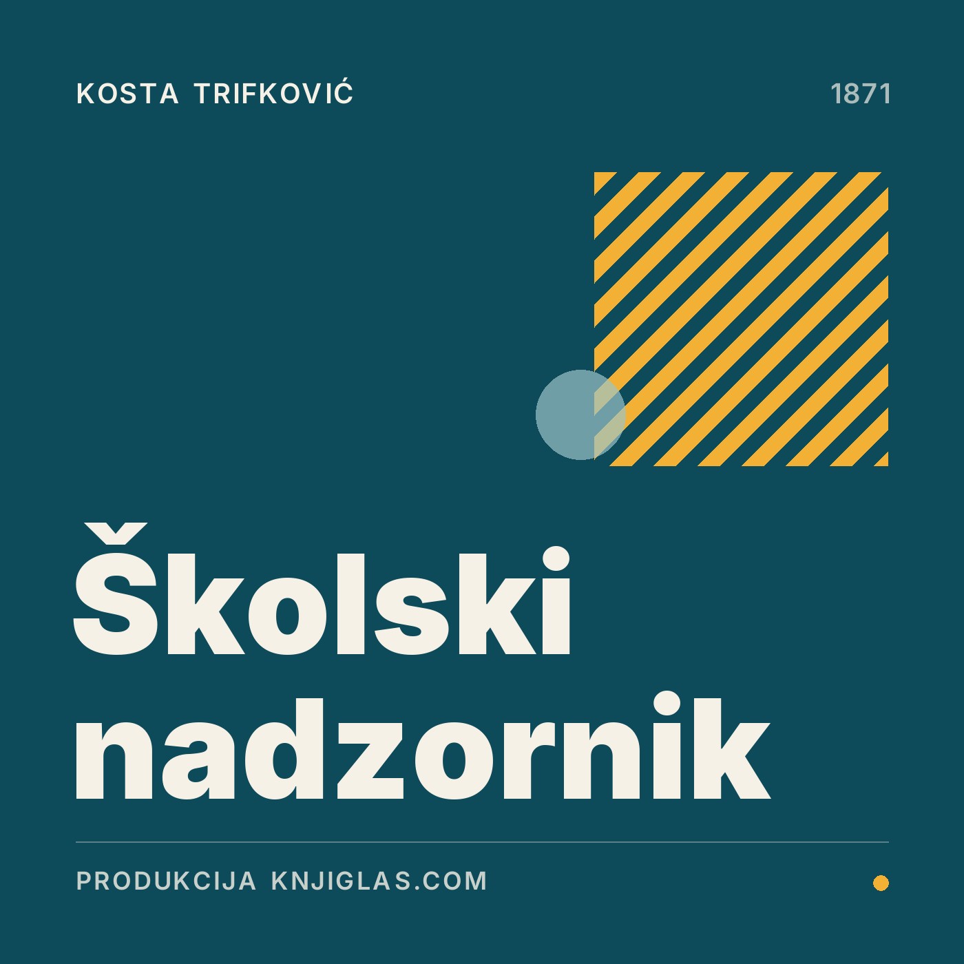 Školski nadzornik — Kosta Trifković